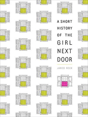 cover image of A Short History of the Girl Next Door